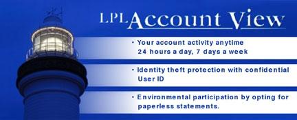 Select here to visit the LPL Account View Description Page concerning all of it's benefits.